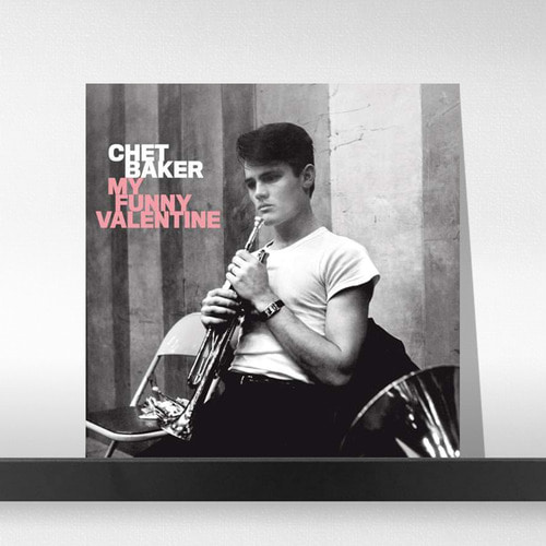 (주)사운드룩, Chet Baker(쳇 베이커)  - My Funny Valentine (Remastered)(Limited Edition)(180G)(LP)