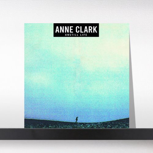 (주)사운드룩, Anne Clark - Unstill Life[LP]