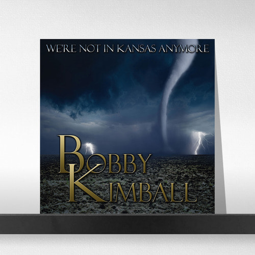 (주)사운드룩, Bobby Kimball ‎– We&#039;re Not In Kansas Anymore