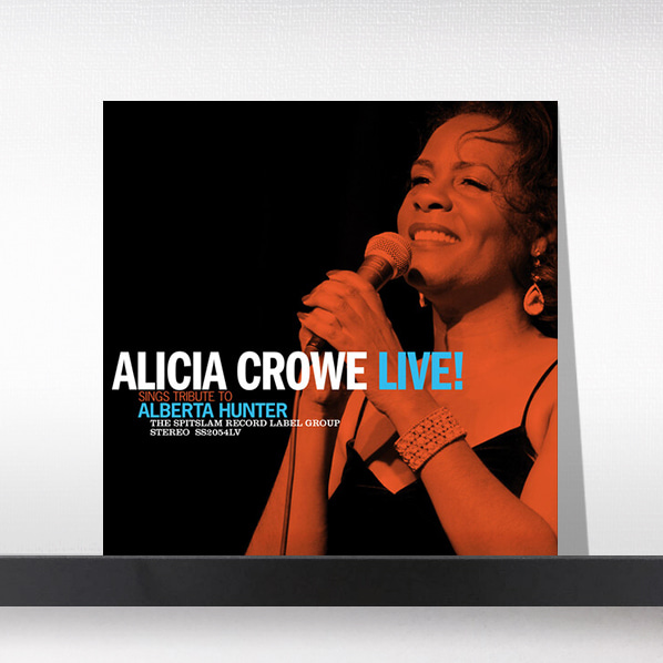 (주)사운드룩, Alicia Crowe - Alicia Crowe Sings Tribute To Alberta Hunter Live![LP]