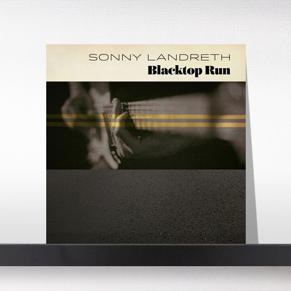 (주)사운드룩, Sonny Landreth  ‎– Blacktop Run[LP]