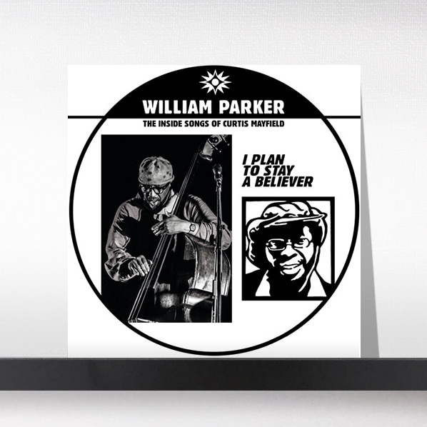 (주)사운드룩, William Parker - I Plan To Stay A Believer: The Inside Songs Of Cur[LP]