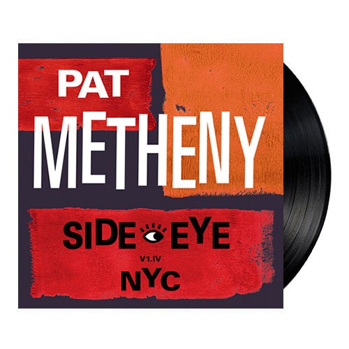 (주)사운드룩, Pat Metheny(팻 매스니) - Side-Eye NYC (V1.1V)[LP]