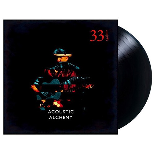 (주)사운드룩, Acoustic Alchemy(어쿠스틱 알케미) - Thirty Three &amp; A Third [LP]