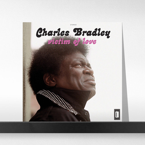 (주)사운드룩, Charles Bradley ‎– Victim Of Love