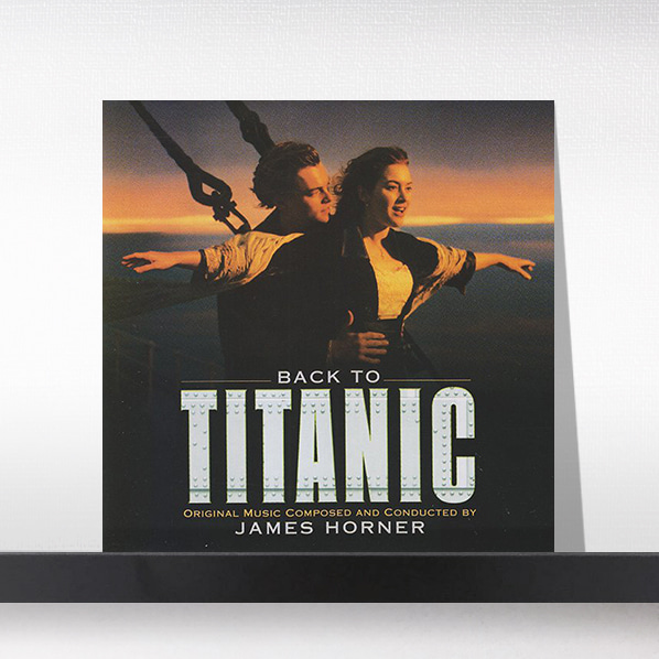 (주)사운드룩, James Horner - Back To Titanic (Original Soundtrack)[2LP]
