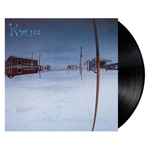 (주)사운드룩, Kyuss(카이어스)	- the Circus Leaves Town [LP]