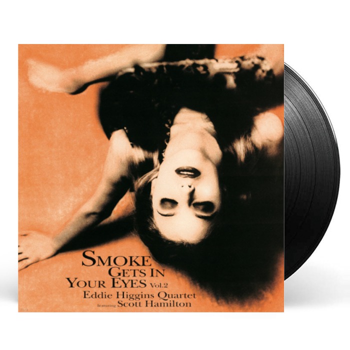 (주)사운드룩, Eddie Higgins Quartet &amp; Scott Hamilton(에디 히긴스 쿼텟 &amp; 스콧 해밀턴) - Smoke Gets In Your Eyes Vol. 2 [LP]
